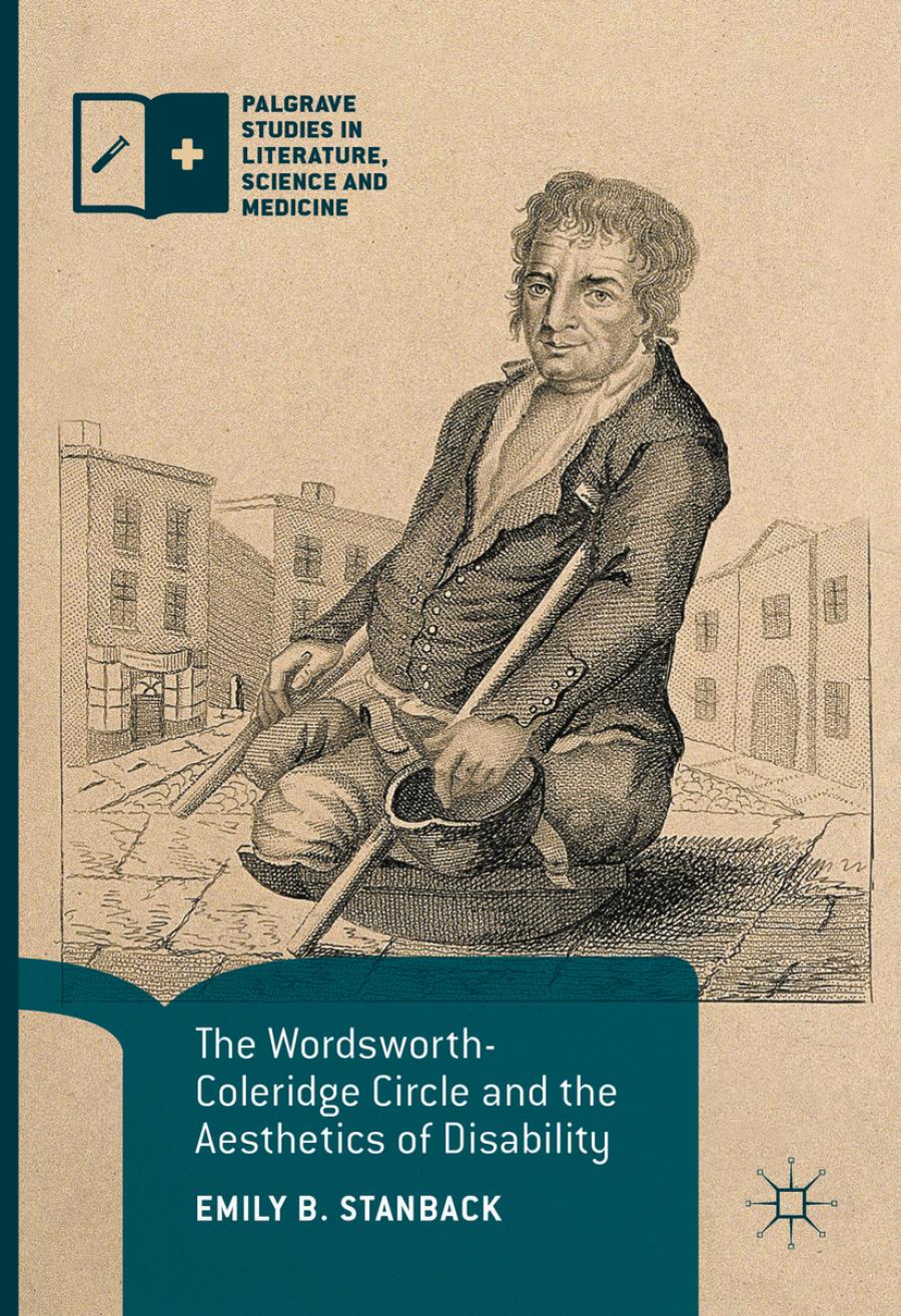 The Wordsworth-Coleridge Circle and the Aesthetics of Disability